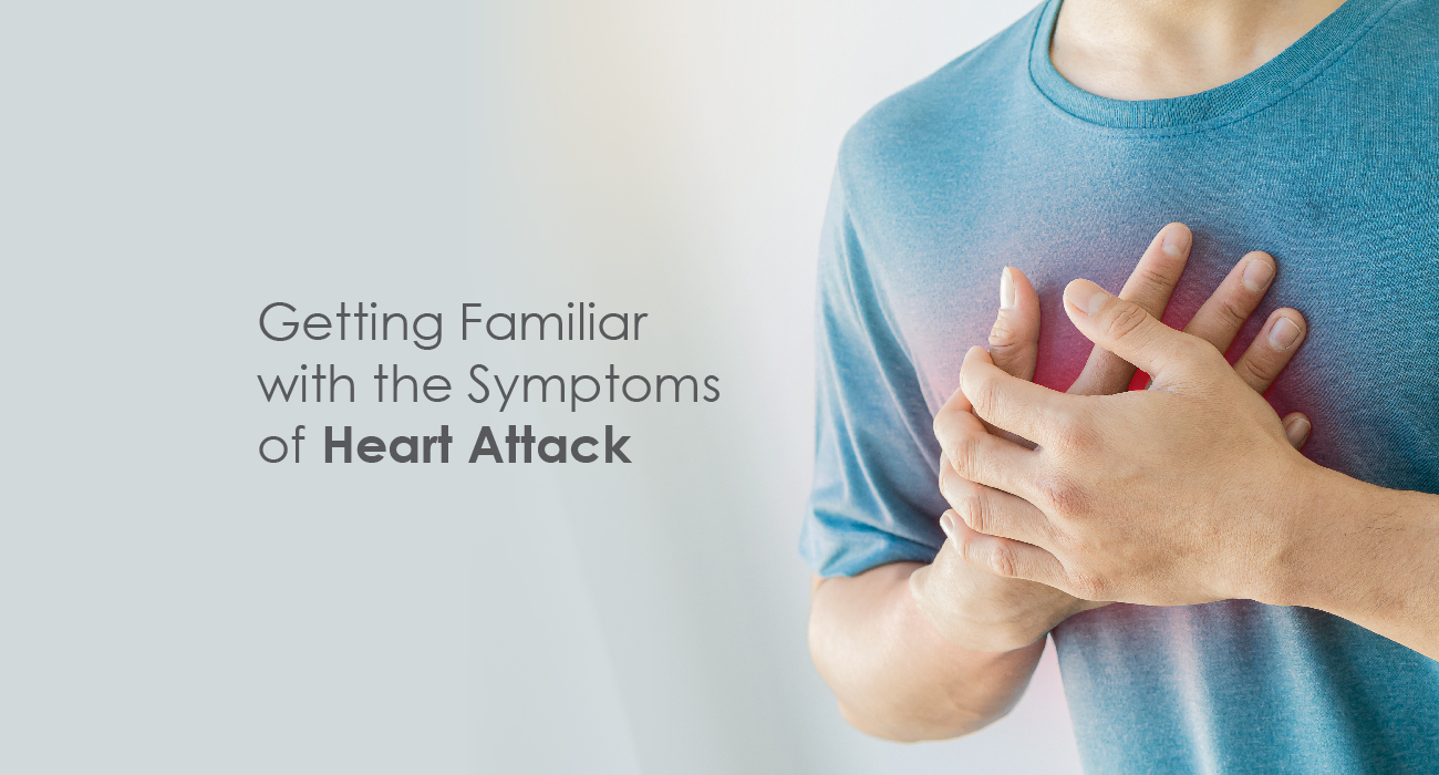 Getting Familiar with the Symptoms of Heart Attack